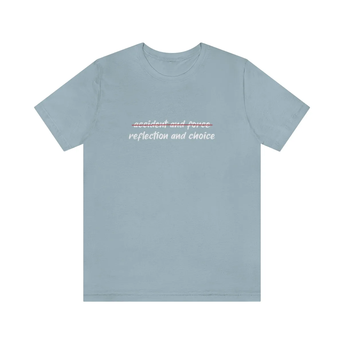 Ashbrook Reflection and Choice Unisex Jersey Short Sleeve Tee
