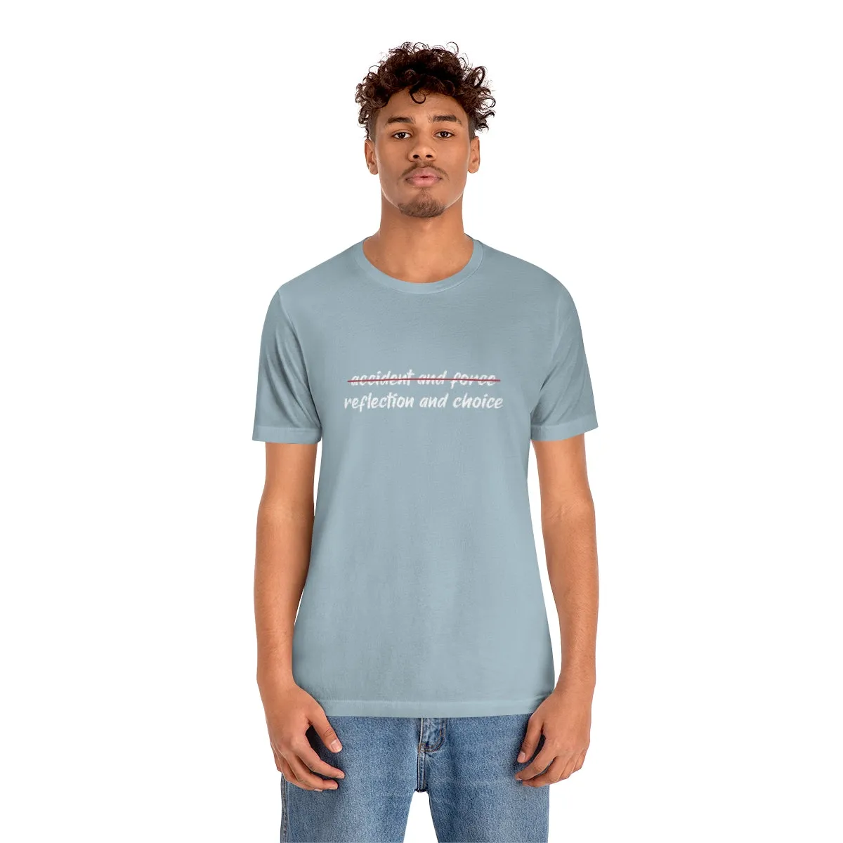 Ashbrook Reflection and Choice Unisex Jersey Short Sleeve Tee