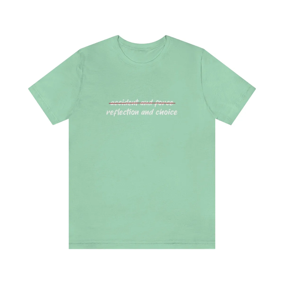 Ashbrook Reflection and Choice Unisex Jersey Short Sleeve Tee