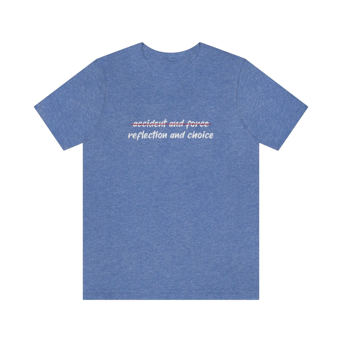 Ashbrook Reflection and Choice Unisex Jersey Short Sleeve Tee