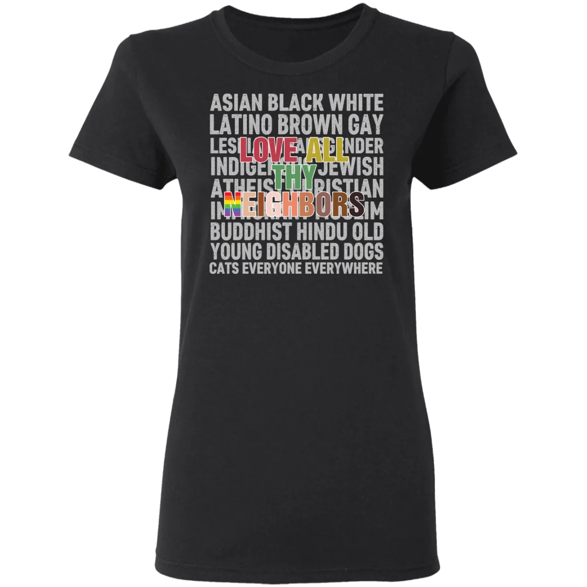 Love Thy Neighbor Shirt