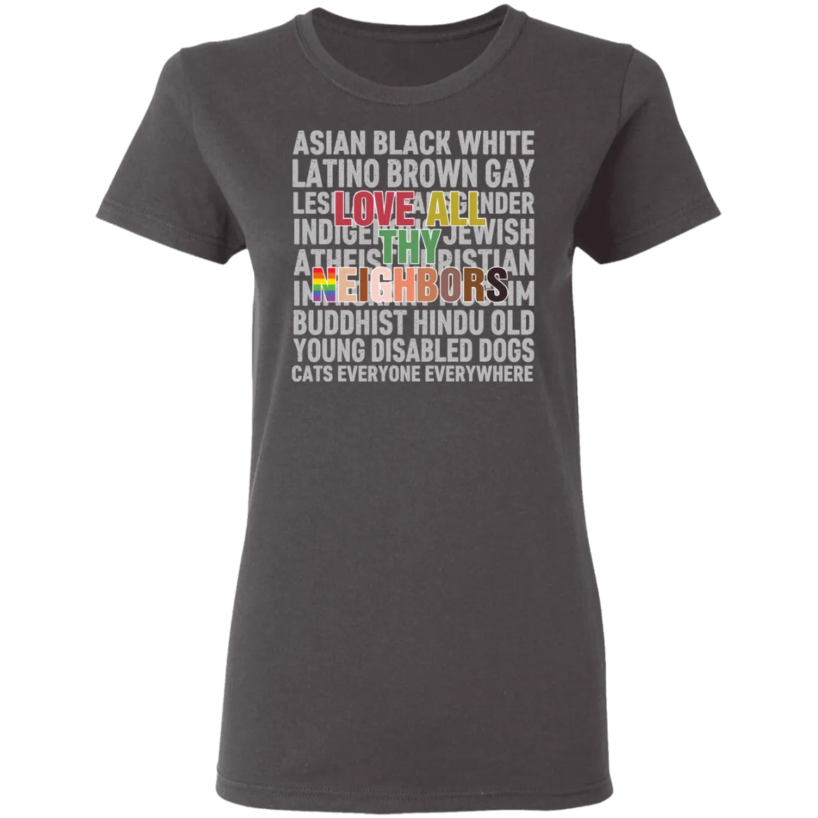 Love Thy Neighbor Shirt