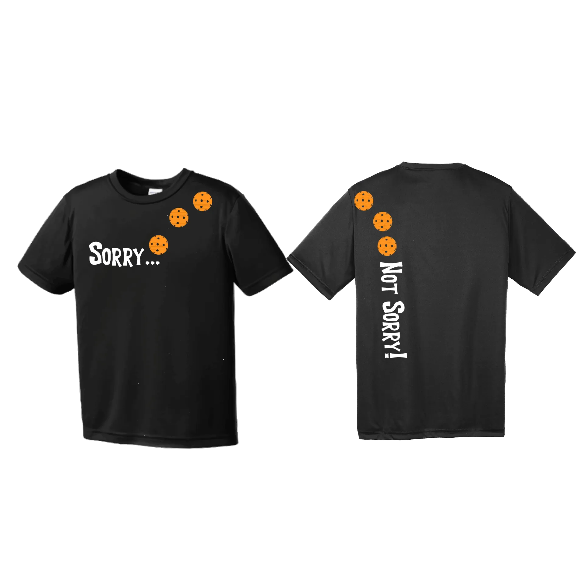 Sorry Not Sorry (Pickleballs Cyan Green Orange) | Youth Short Sleeve Pickleball Shirts | 100% Polyester