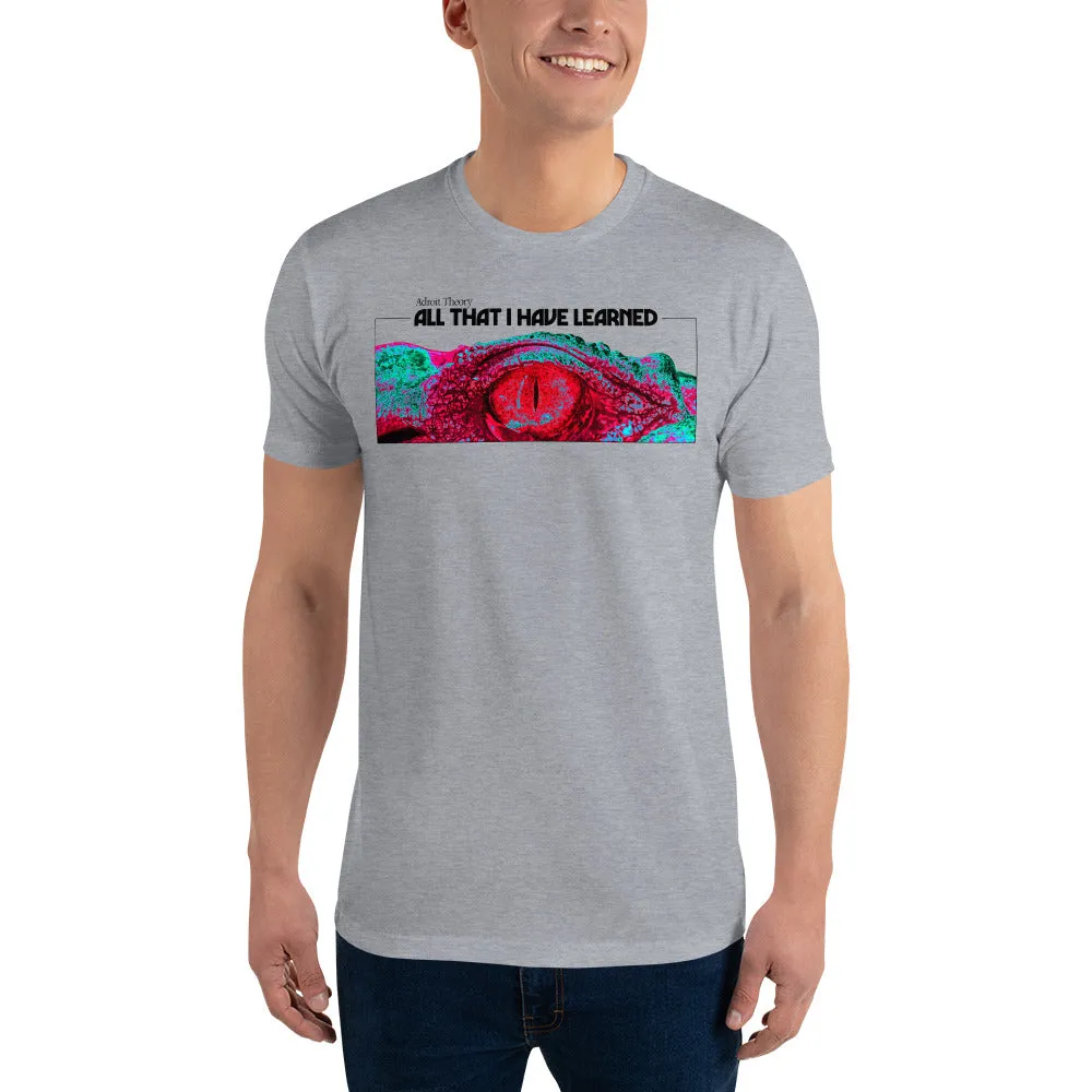 T-Shirt: Unisex Short Sleeve - All That I Have Learned