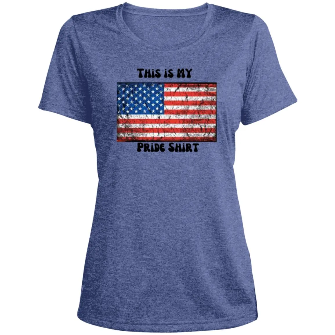 This is MY Pride shirt 2 CLOSEOUT - LST360 Ladies' Heather Scoop Neck Performance Tee