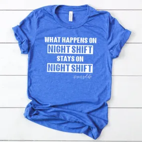 What Happens on Night Shift Stays on Night Shift
