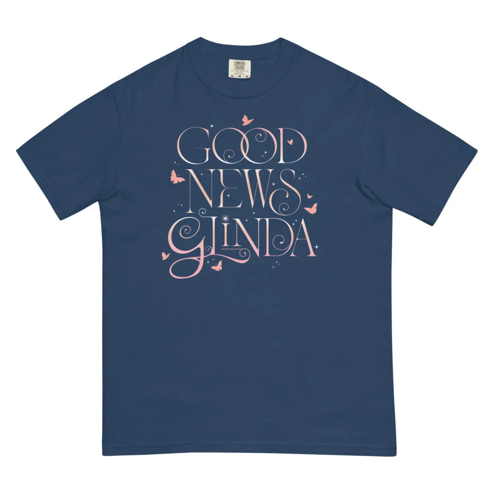 Wicked Good News Glinda Comfort Colors T-Shirt