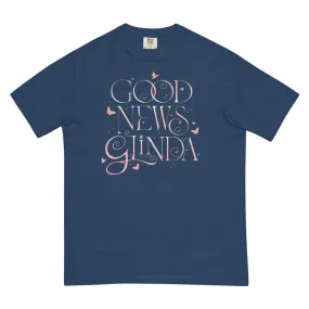 Wicked Good News Glinda Comfort Colors T-Shirt